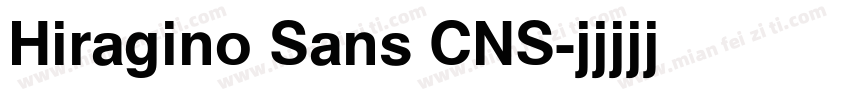 Hiragino Sans CNS字体转换